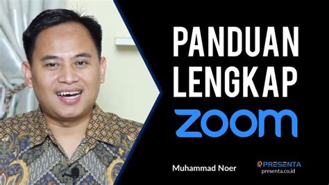 Panduan Lengkap Menggunakan Aplikasi Zoom