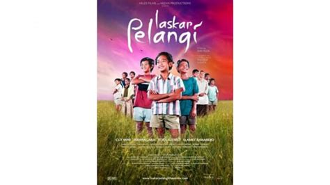 Sinopsis Film Laskar Pelangi: Kisah Inspiratif yang Menggetarkan Hati