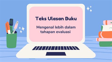 Teks Ulasan: Apa Saja Sebutan Lainnya?